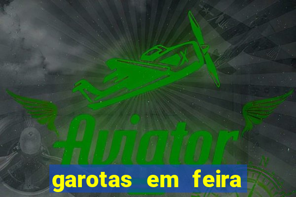 garotas em feira de santana